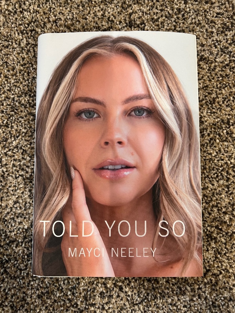 "Told You So" Book by Mayci Neeley